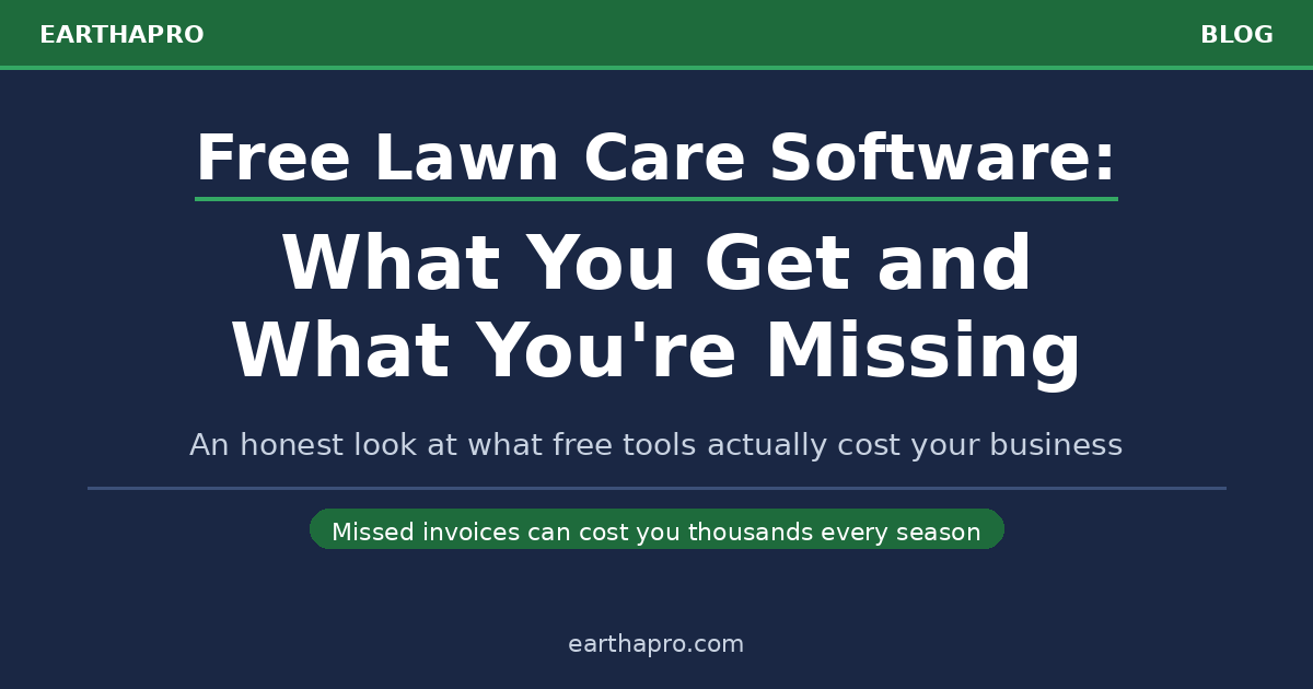 Free Lawn Care Software: What You Get and What You're Missing